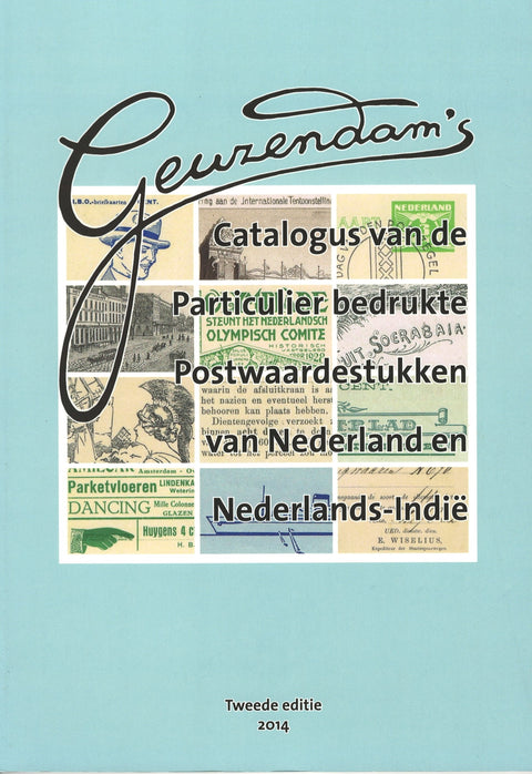 Geuzendam's catalogus particulier bedrukte postwaardestukken Nederland en Nederlands-Indië